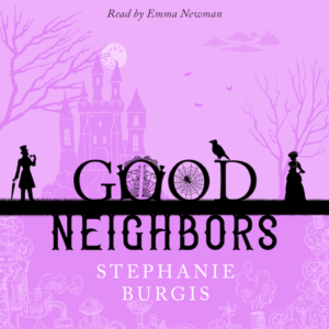 Good Neighbors Audiobook