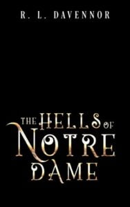 The Hells of Notre Dame